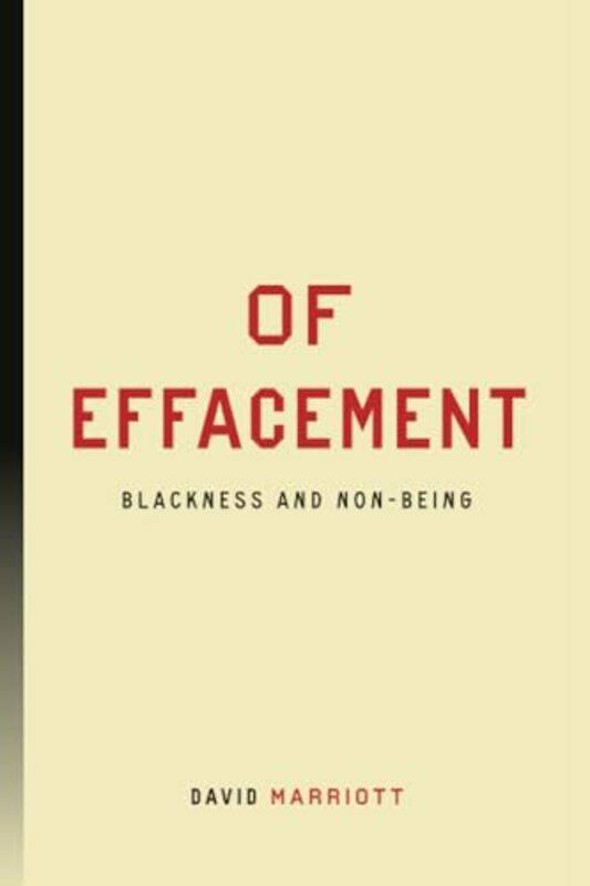 

Of Effacement by David Marriott-Paperback