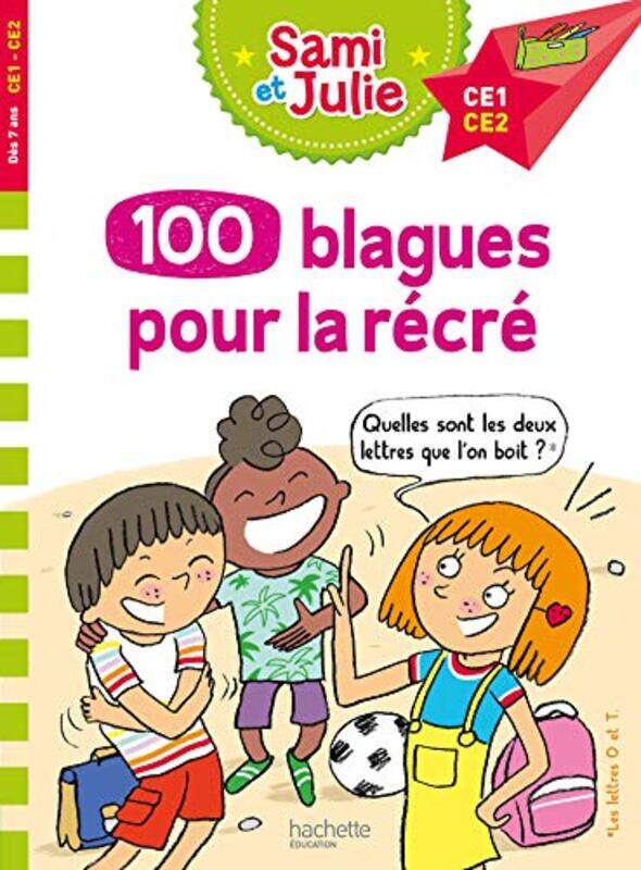 

100 Blagues De Sami Et Julie Pour La Recre by Sandra Lebrun..Paperback