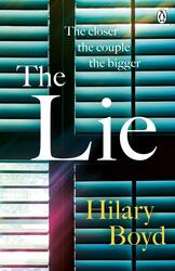 The Lie: The Emotionally Gripping Family Drama That Will Keep You Hooked Until the Last Page, Paperback Book, By: Hilary Boyd