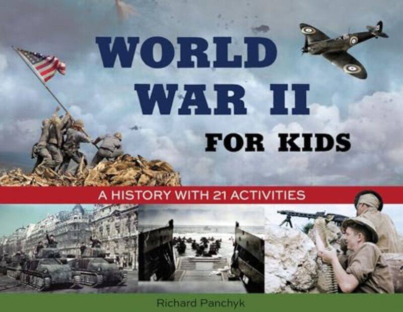 

World War Ii For Kids By Panchyk Richard - Paperback