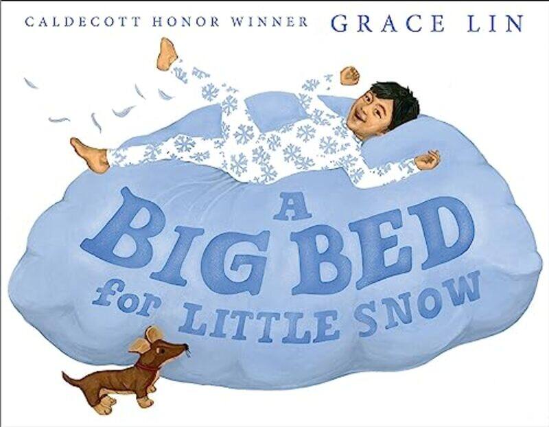 

A Big Bed for Little Snow by Grace Lin-Hardcover