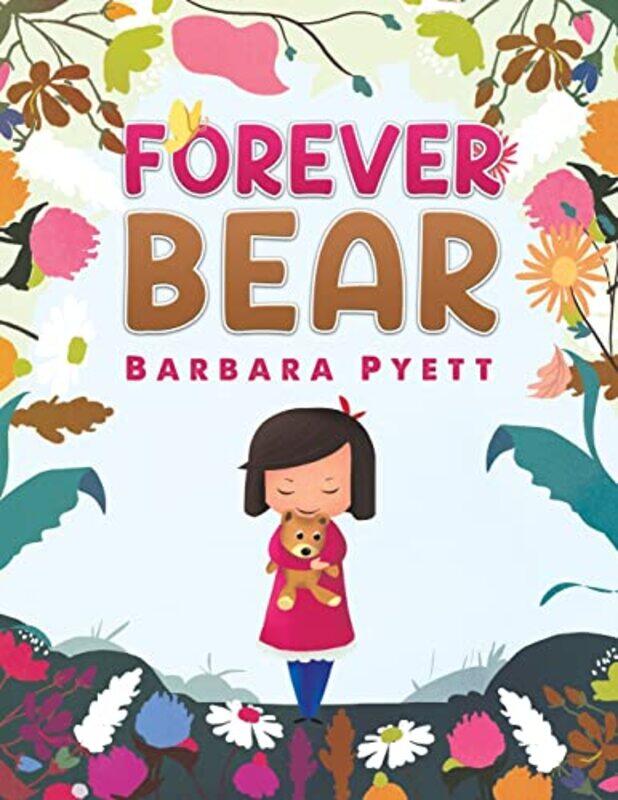 

Forever Bear by Barbara Pyett-Paperback