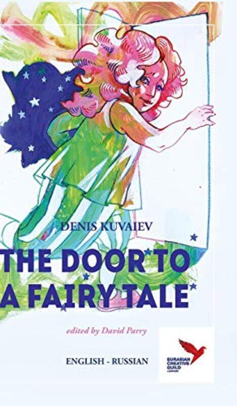 

The Door to a Fairy Tale by Denis KuvaievMaria ErokhinaRuslana Sirman-Hardcover