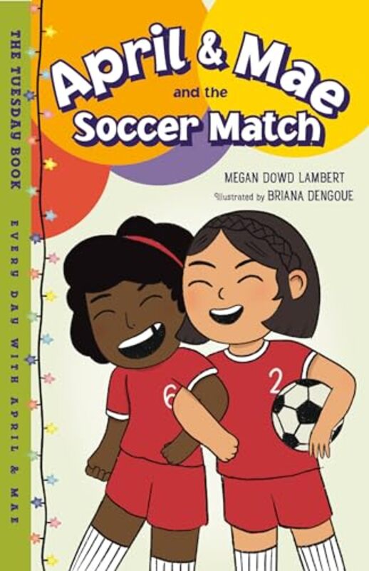 

April and Mae and the Soccer Match by Megan Dowd LambertBriana Dengoue-Hardcover