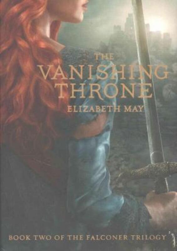 The Vanishing Throne: Book Two of the Falconer Trilogy.Hardcover,By :May, Elizabeth, wri