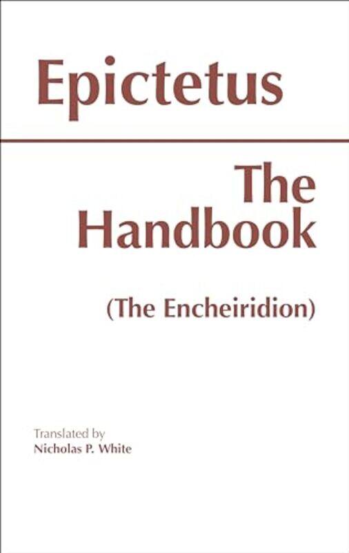 

The Handbook The Encheiridion by EpictetusNicholas P White-Paperback