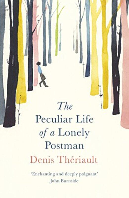 

The Peculiar Life of a Lonely Postman by Denis TheriaultLiedewy Hawke-Paperback
