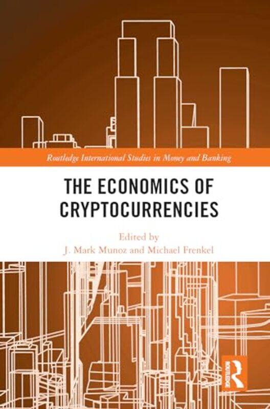 

The Economics of Cryptocurrencies by Nancy Revell-Paperback