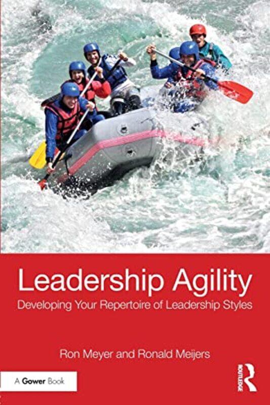 

Leadership Agility by Ron MeyerRonald Meijers-Paperback