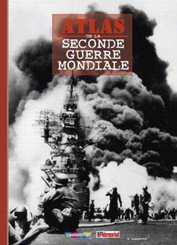 

Atlas de la Seconde Guerre mondiale.paperback,By :Isabelle Bournier