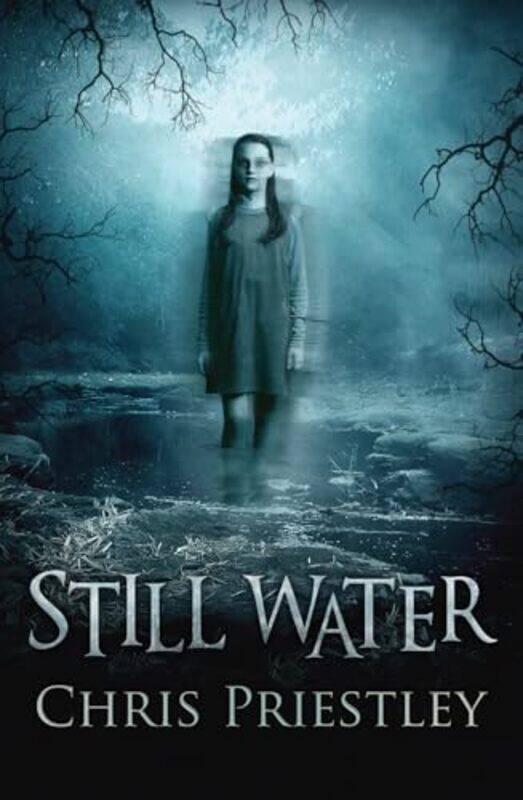 

Still Water by Chris Priestley-Paperback