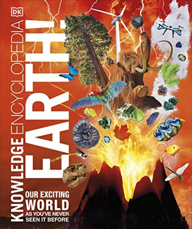 

Knowledge Encyclopedia Earth!: Our Exciting World As Youve Never Seen It Before,Hardcover by DK