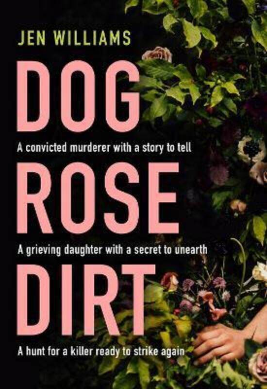 

Dog Rose Dirt.paperback,By :Williams, Jen