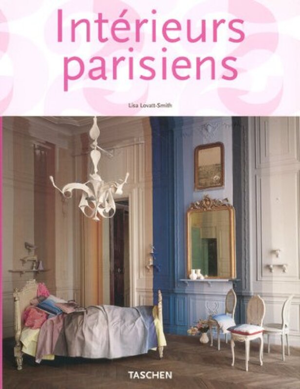 Int rieurs parisiens,Paperback by Lisa Lovatt-Smith