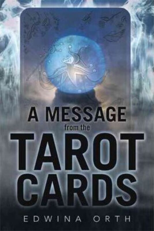A Message from the Tarot Cards