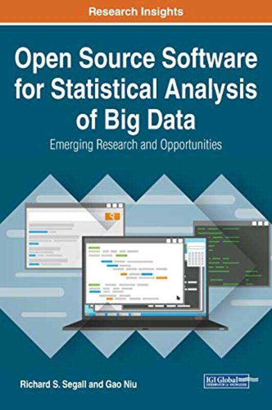 

Open Source Software for Statistical Analysis of Big Data by Richard S SegallGao Niu-Hardcover