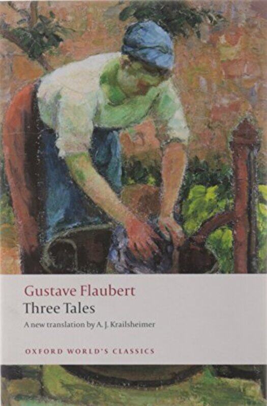 

Three Tales by Gustave FlaubertA J former tutor in French, former tutor in French, Christ Church, Oxford Krailsheimer-Paperback