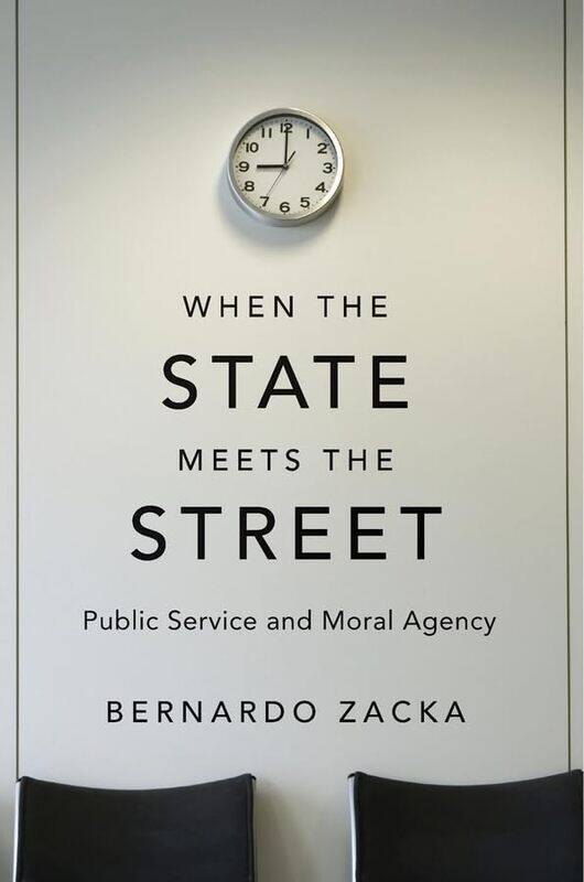 

When the State Meets the Street by Bernardo Zacka-Hardcover