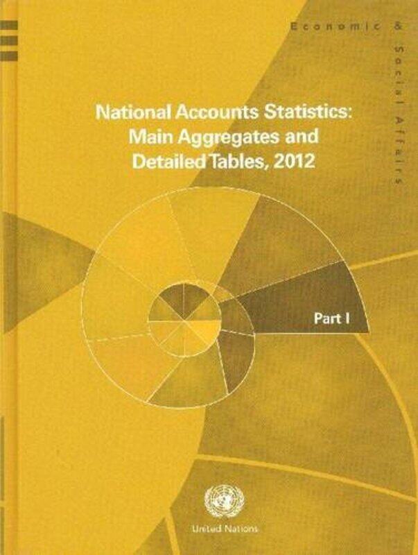 

National accounts statistics 2012 by Victoria Worsley-Hardcover