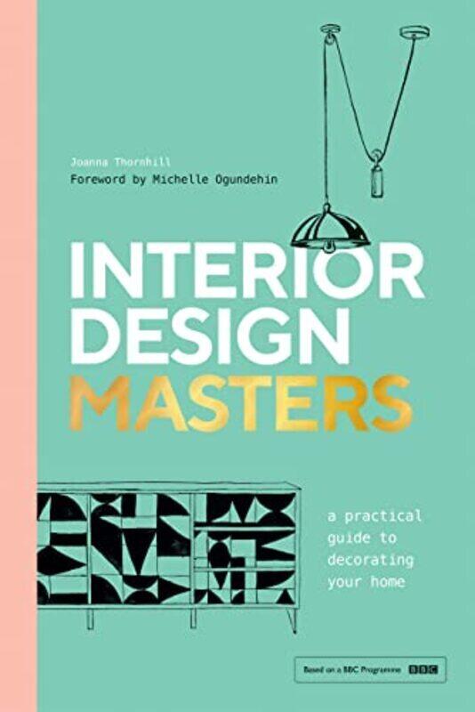 

Interior Design Masters by Joanna Thornhill Hardcover