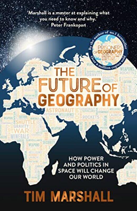 

The Future Of Geography by Tim Marshall-Hardcover