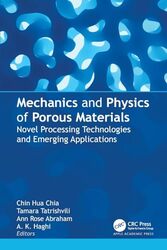 Mechanics and Physics of Porous Materials by Chin Hua ChiaTamara TatrishviliAnn Rose AbrahamA K Haghi-Paperback