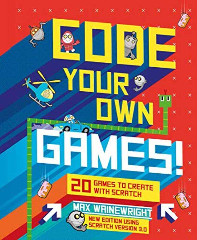 

Code Your Own Games By Wainewright Max - Hardcover