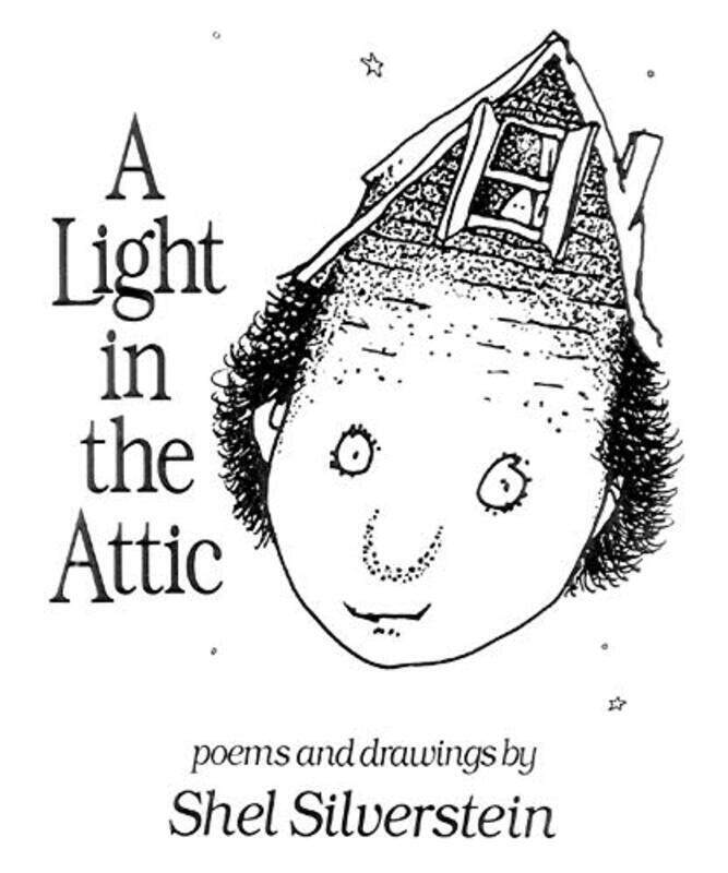 

A Light In The Attic By Shel Silverstein Hardcover