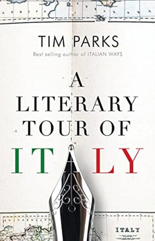 

A Literary Tour of Italy by Tim Parks-Paperback