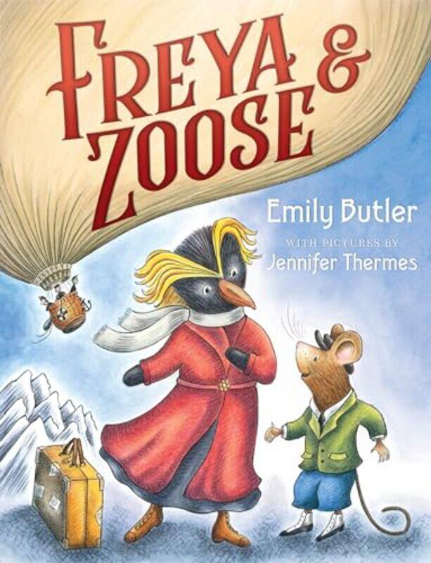 

Freya and Zoose by Emily Butler-Hardcover