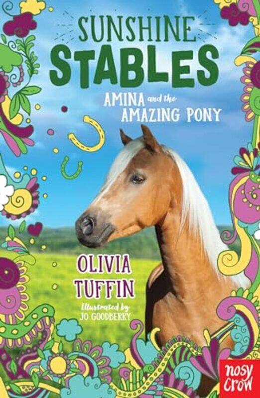

Sunshine Stables Amina and the Amazing Pony by Olivia TuffinJo Goodberry-Paperback