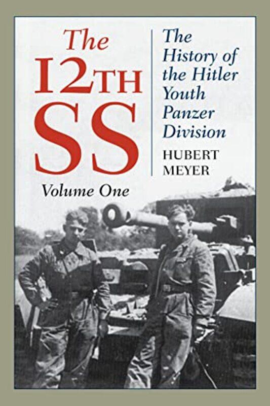 

The 12th SS by Hubert Meyer-Paperback