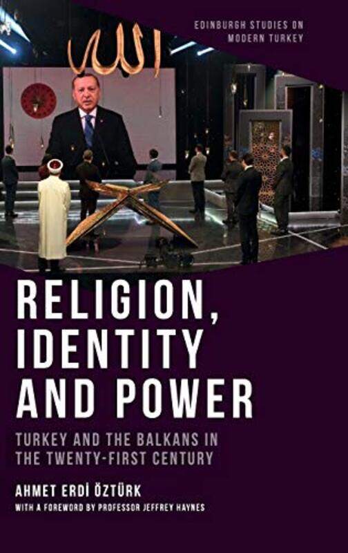 

Religion Identity and Power by Ahmet Erdi Ozturk-Hardcover