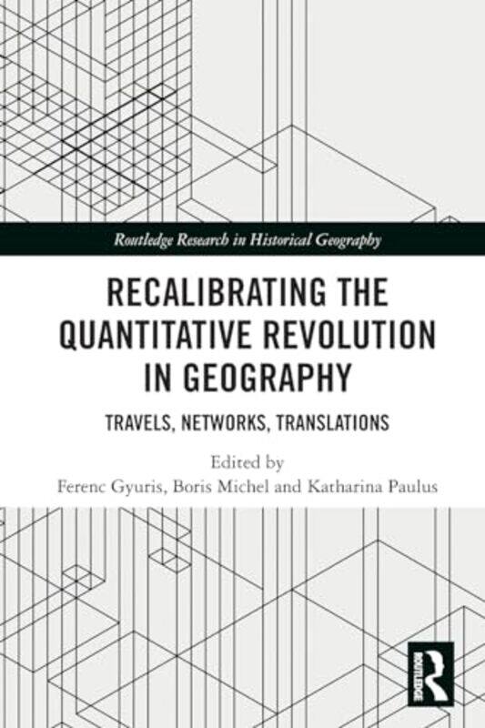 Recalibrating the Quantitative Revolution in Geography by Jessie Daniels-Paperback