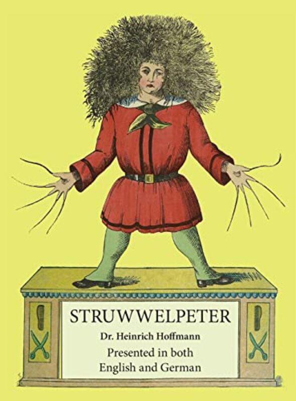 

Struwwelpeter by Heinrich HoffmannWilliam C Even-Hardcover