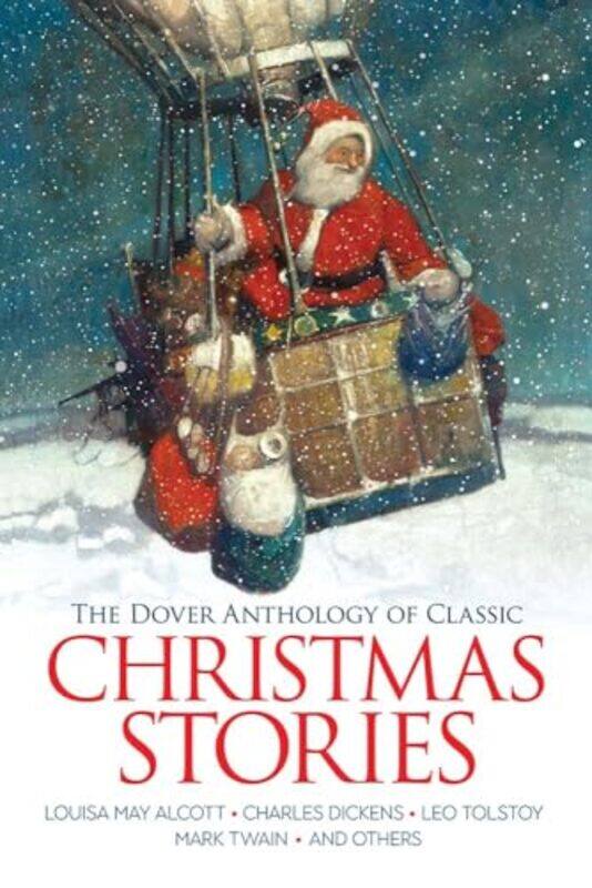 

The Dover Anthology of Classic Christmas Stories by Henry, O-Paperback