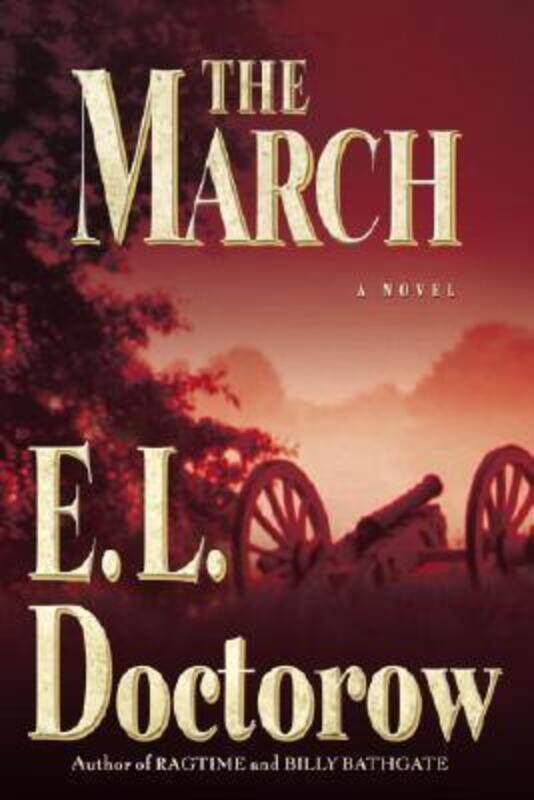 

The March : A Novel.Hardcover,By :E.L. Doctorow