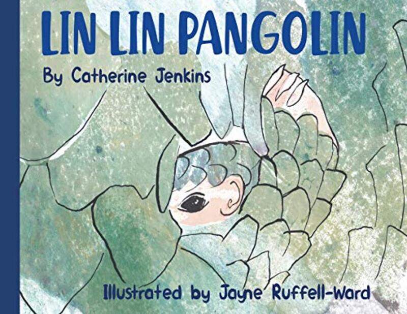 

Lin Lin Pangolin by Catherine Jenkins-Paperback