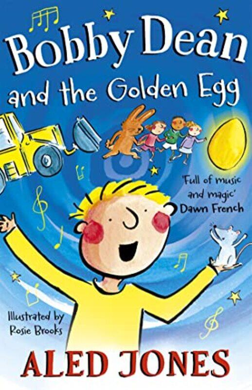 

Bobby Dean and the Golden Egg by Aled Jones-Hardcover