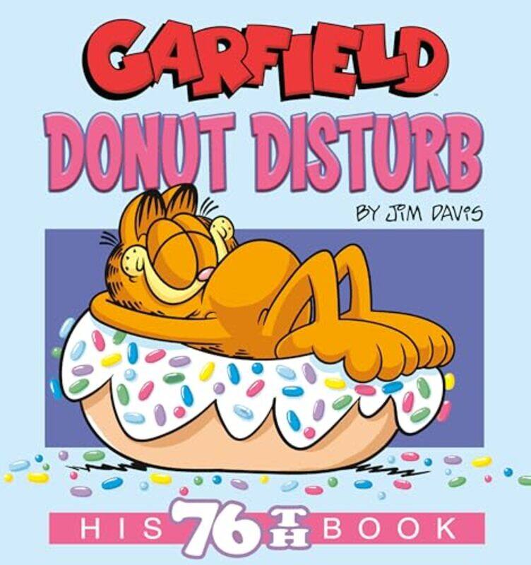 

Garfield Donut Disturb His 76Th Book By Davis, Jim - Paperback