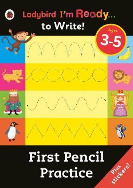 

First Pencil Practice: Ladybird I'm Ready to Write Sticker Activity Book.paperback,By :