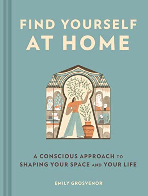 

Find Yourself At Home by Emily Grosvenor-Hardcover