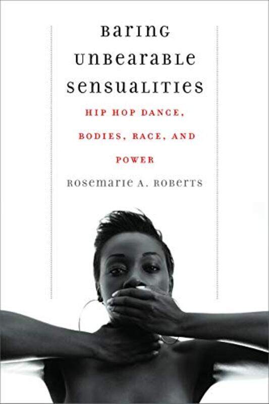

Baring Unbearable Sensualities by Roe Norwegian University of Science and Technology Trondheim Fremstedal-Hardcover