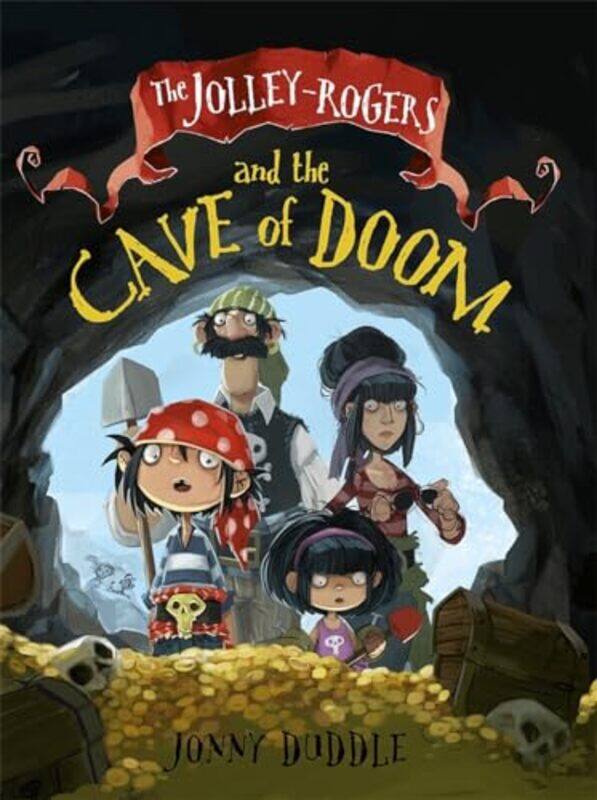 

The JolleyRogers and the Cave of Doom by Jonny DuddleJonny Duddle-Paperback