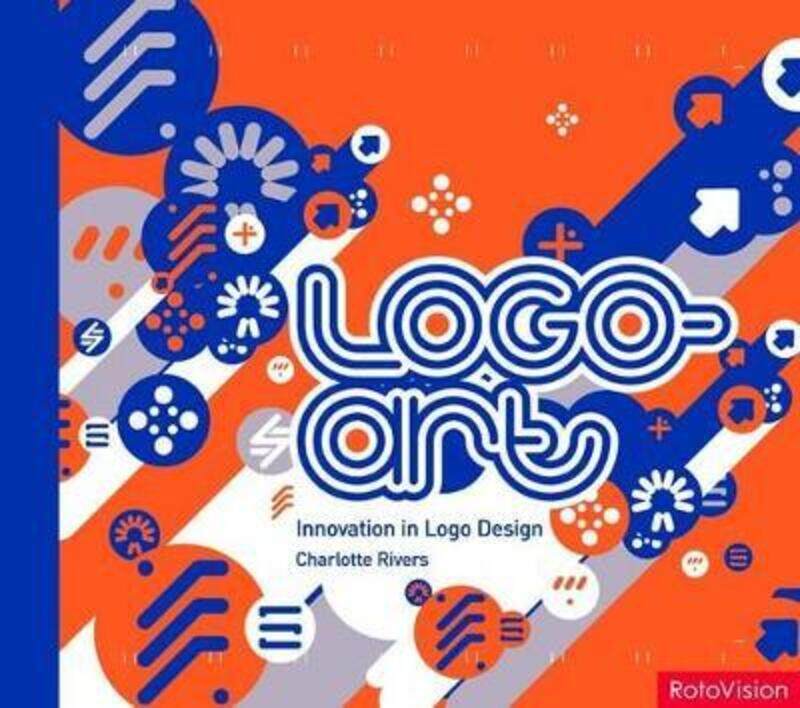 

Logo-Art: Innovation in Logo Design.paperback,By :Charlotte Rivers