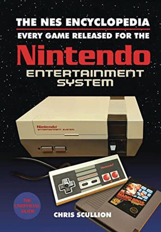 

The NES Encyclopedia by Carl Bayley-Hardcover