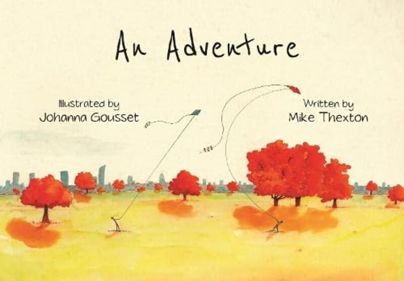 An Adventure by Mike ThextonJohanna Gousset-Paperback