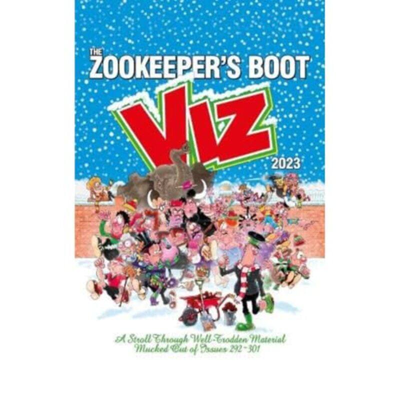 

The Viz Annual 2023 Zookeepers Boot Cobbled Together from the Best Bits of Issues 292301 by Riley King-Hardcover