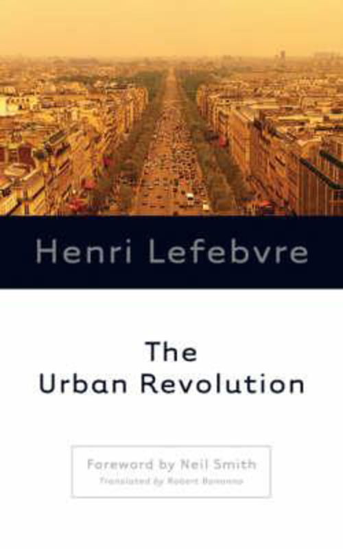 The Urban Revolution, Paperback Book, By: Henri Lefebvre