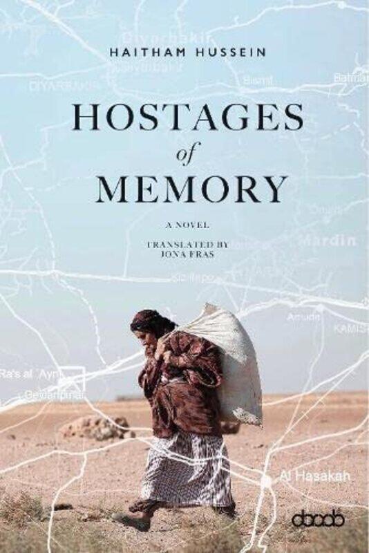 

Hostages of Memory by Haitham HusseinJona Fars-Paperback